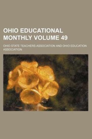 Cover of Ohio Educational Monthly Volume 49