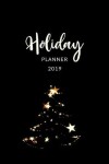 Book cover for Holiday Planner 2019