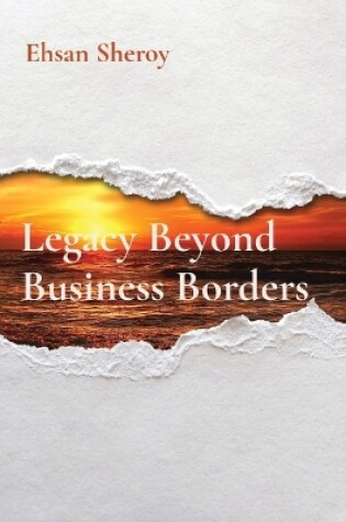 Cover of Legacy Beyond Business Borders