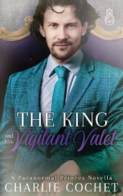 Cover of The King and His Vigilant Valet