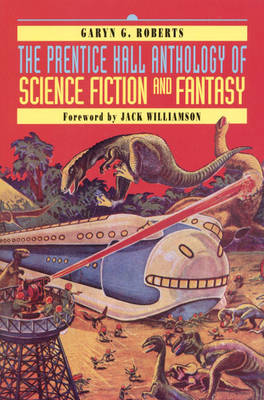 Book cover for The Prentice Hall Anthology of Science Fiction and Fantasy