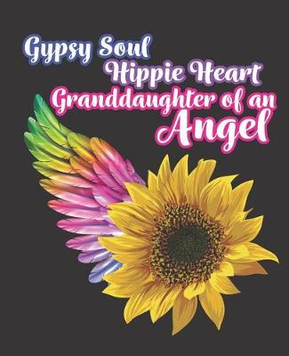 Book cover for Gypsy Soul Hippie Heart Granddaughter of an Angel