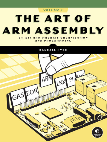 Book cover for The Art of ARM Assembly, Volume 1