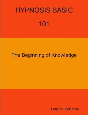 Book cover for HYPNOSIS BASIC -101 -  The Beginning of Knowledge