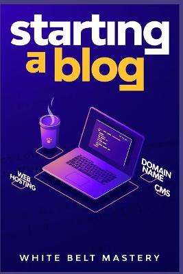 Book cover for Starting a Blog