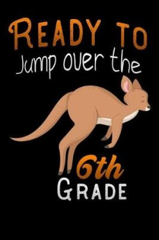 Cover of ready to jump over the 6th grade