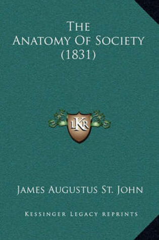 Cover of The Anatomy of Society (1831)