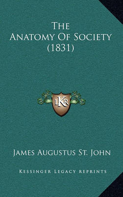 Book cover for The Anatomy of Society (1831)