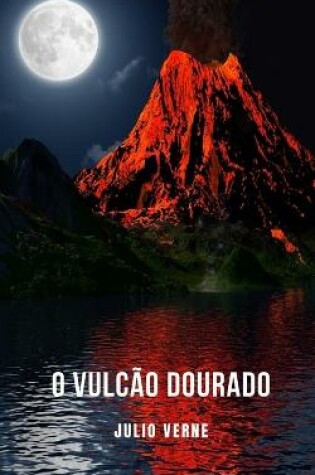 Cover of O Vulcão Dourado