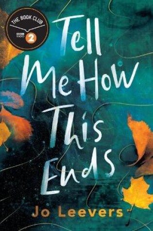 Cover of Tell Me How This Ends