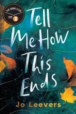 Book cover for Tell Me How This Ends