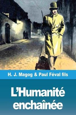 Book cover for L'Humanité enchaînée