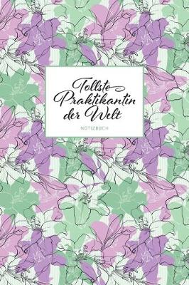 Book cover for Tollste Praktikantin der Welt Notizbuch