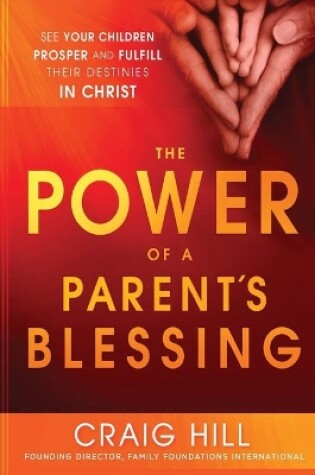 Cover of Power Of A Parent's Blessing, The