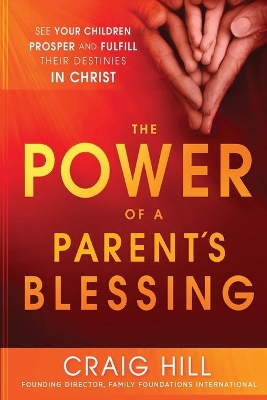 Book cover for Power Of A Parent's Blessing, The