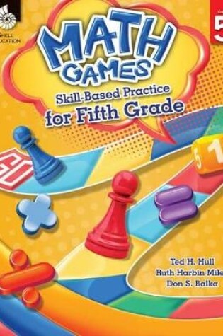 Cover of Math Games: Skill-Based Practice for Fifth Grade