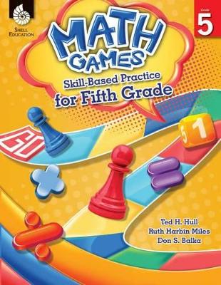 Book cover for Math Games: Skill-Based Practice for Fifth Grade