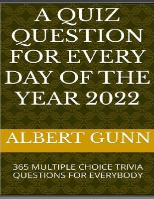 Book cover for A Quiz Question for Every Day of the Year