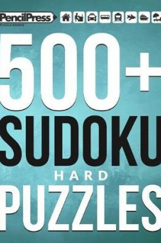 Cover of 500+ Sudoku Puzzles Book Hard