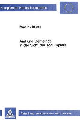 Cover of Amt Und Gemeinde in Der Sicht Der Sog Papiere