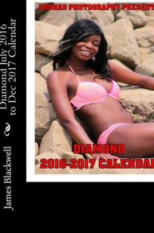 Cover of Diamond July 2016 to Dec 2017 Calendar