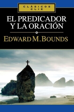 Cover of El Predicador Y La Oración