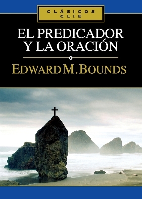 Book cover for El Predicador Y La Oración