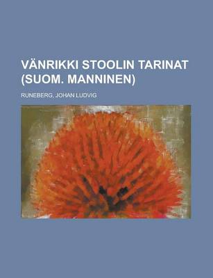 Book cover for Vanrikki Stoolin Tarinat (Suom. Manninen)