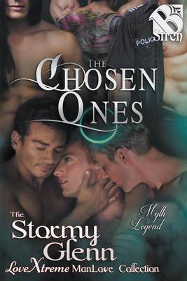Book cover for The Chosen Ones (the Stormy Glenn Manlove Collection)
