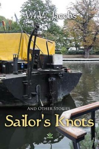 Cover of Sailor's Knots and Other Stories