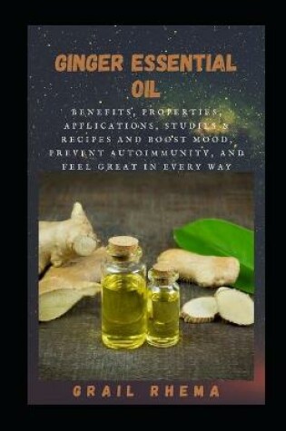 Cover of Ginger Essential Oil