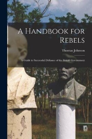 Cover of A Handbook for Rebels