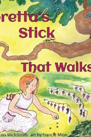 Cover of Loretta's Stick That Walks