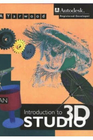 Cover of An Introduction to 3D Studio