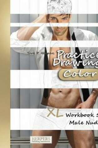 Cover of Practice Drawing [Color] - XL Workbook 5