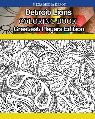 Book cover for Detroit Lions Coloring Book Greatest Players Edition