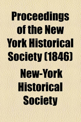 Book cover for Proceedings of the New York Historical Society (1846)