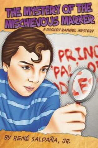 Cover of The Mystery of the Mischievous Marker / El Misterio del Malvado Marcador