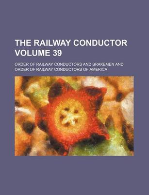 Book cover for The Railway Conductor Volume 39