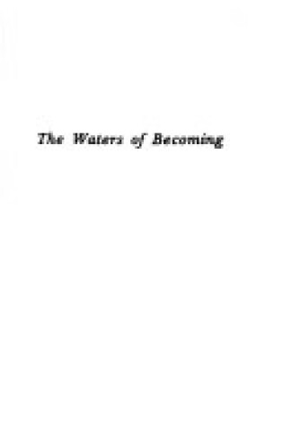 Cover of The Waters of Becoming