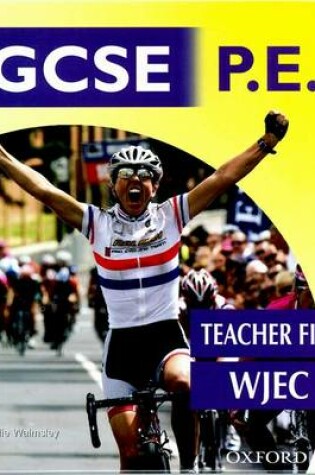 Cover of GCSE PE for WJEC Teacher's Guide