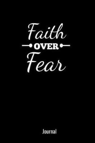Cover of Faith Over Fear Journal