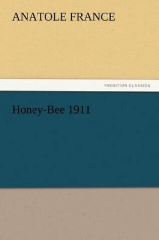 Cover of Honey-Bee 1911