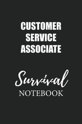 Book cover for Customer Service Associate Survival Notebook