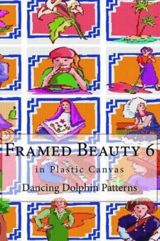 Cover of Framed Beauty 6