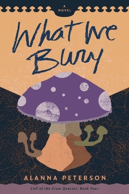 Book cover for What We Bury