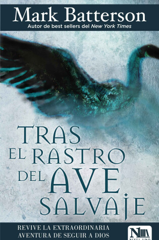 Cover of Tras El Rastro del Ave Salvaje