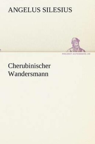 Cover of Cherubinischer Wandersmann