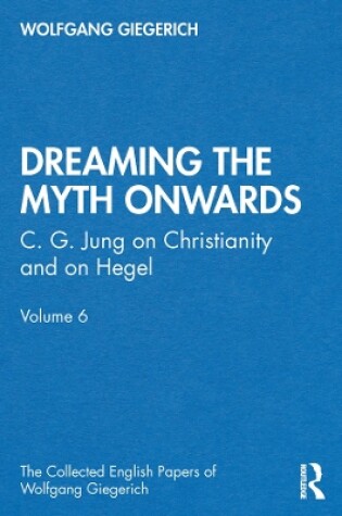 Cover of “Dreaming the Myth Onwards”