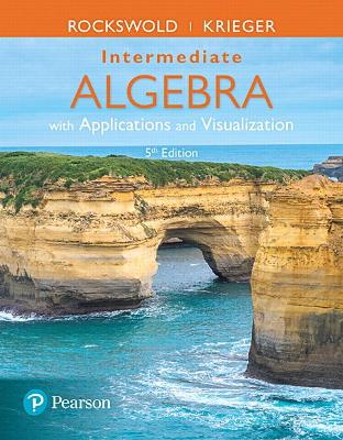 Book cover for Intermediate Algebra with Applications & Visualization